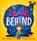 The Bear Behind, Sam Copeland - Gebonden - 9781444965605