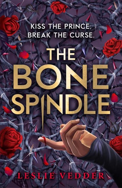 The Bone Spindle, Leslie Vedder - Paperback - 9781444966145
