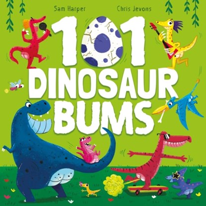 101 Dinosaur Bums, Sam Harper - Paperback - 9781444970685