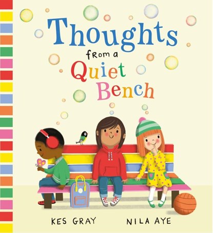 Thoughts from a Quiet Bench, Kes Gray - Gebonden - 9781444972023