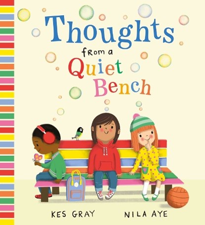 Thoughts from a Quiet Bench, Kes Gray - Paperback - 9781444972030
