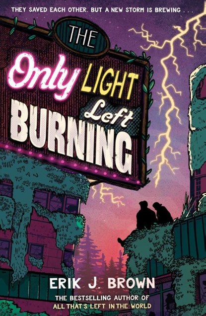The Only Light Left Burning, Erik J. Brown - Paperback - 9781444973518