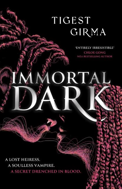 Immortal Dark Trilogy: Immortal Dark, Tigest Girma - Gebonden - 9781444974355