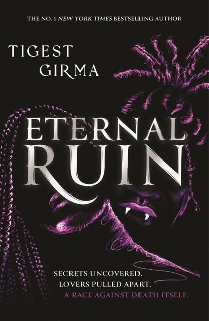 Immortal Dark Trilogy: Eternal Ruin, Tigest Girma - Gebonden - 9781444974416