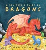 A Believer's Guide to Dragons - Jenni Desmond - 9781444975208