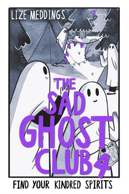 The Sad Ghost Club Volume 4, Lize Meddings - Paperback - 9781444977387