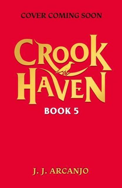 Crookhaven: The Thieves' Revenge, J.J. Arcanjo - Ebook - 9781444978391