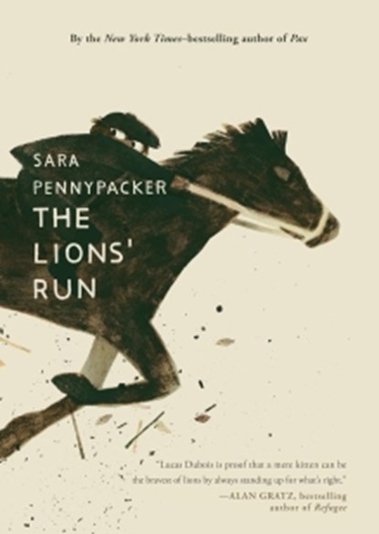 The Lions' Run, Sara Pennypacker - Gebonden - 9781444978780