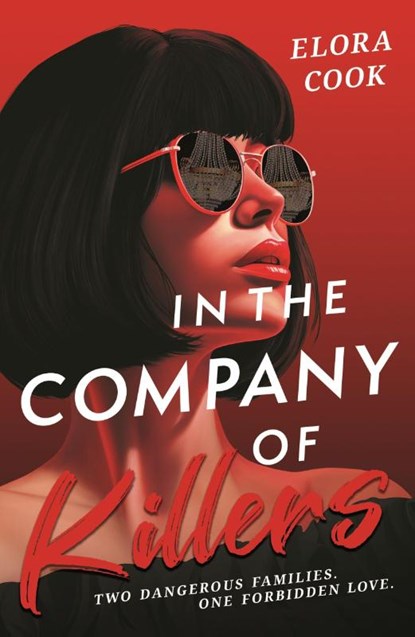 In the Company of Killers, Elora Cook - Paperback - 9781444979343