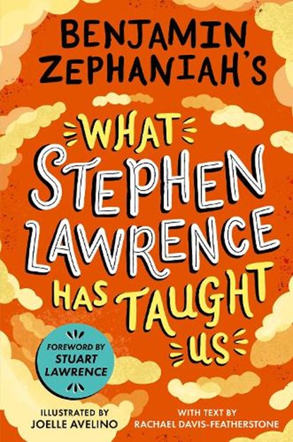 Benjamin Zephaniah's What Stephen Lawrence Has Taught Us, Benjamin Zephaniah - Gebonden - 9781444981094