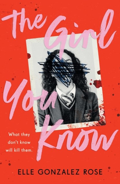 The Girl You Know, Elle Gonzalez Rose - Paperback - 9781444982176