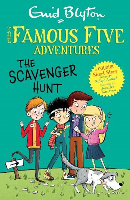 Famous Five Colour Short Stories: The Scavenger Hunt, Enid Blyton ; Sufiya Ahmed - Paperback - 9781444982923