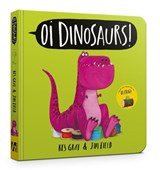 Oi Dinosaurs! Board Book - Kes Gray - 9781444983135