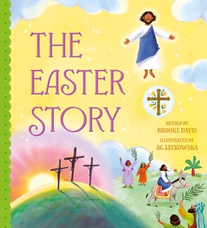 The Easter Story, Brooke Davis - Paperback - 9781444983760
