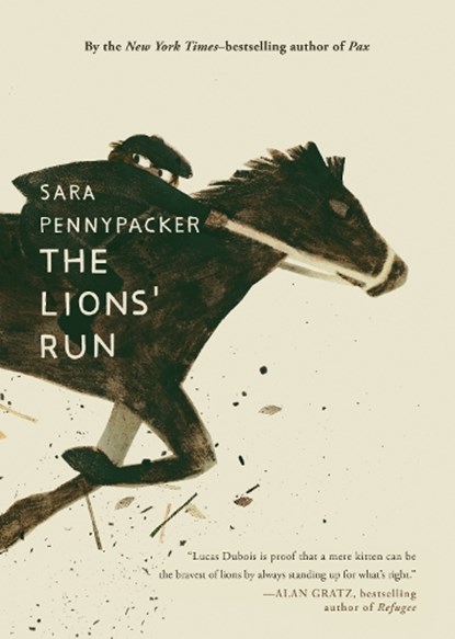 The Lions' Run, Sara Pennypacker - Paperback - 9781444985214