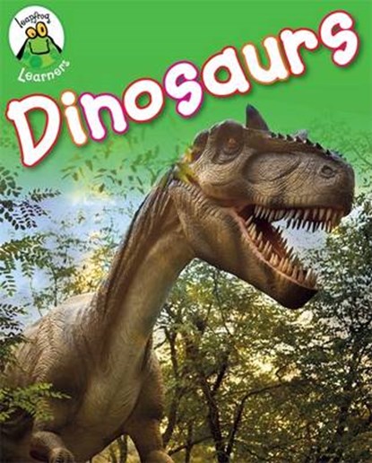 Leapfrog Learners: Dinosaurs, LYNCH,  Annabelle - Paperback - 9781445116488