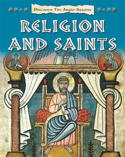 Discover the Anglo-Saxons, BUTTERFIELD,  Moira - Paperback - 9781445133393
