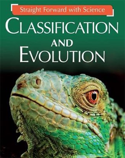 Straight Forward with Science: Classification and Evolution, RILEY,  Peter - Paperback - 9781445135083