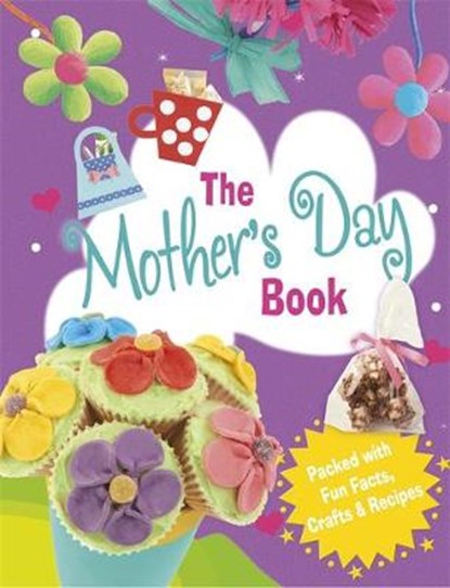 The Mother's Day Book, Rita Storey - Gebonden - 9781445139760