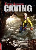 EDGE: Xtreme Adventure: Caving | S. L. Hamilton | 