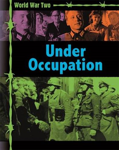 World War Two: Occupation and Resistance, Simon Adams - Paperback - 9781445143484
