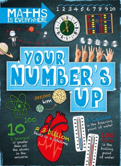 Maths is Everywhere: Your Number's Up, Rob Colson - Paperback - 9781445149424