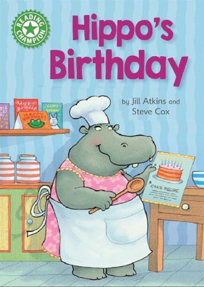 Reading Champion: Hippo's Birthday, ATKINS,  Jill - Paperback - 9781445154428