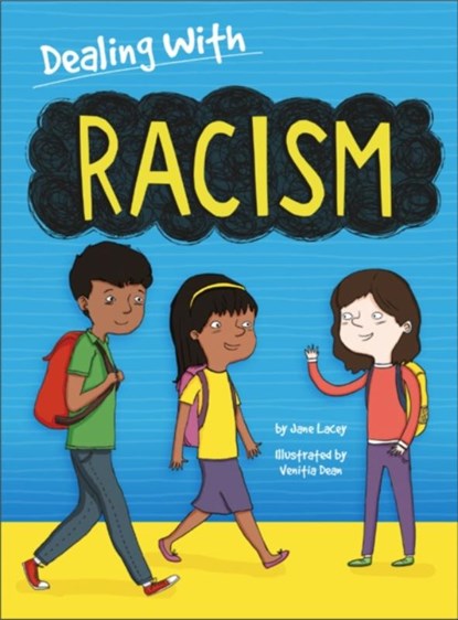 Dealing With...: Racism, Jane Lacey - Gebonden - 9781445157894