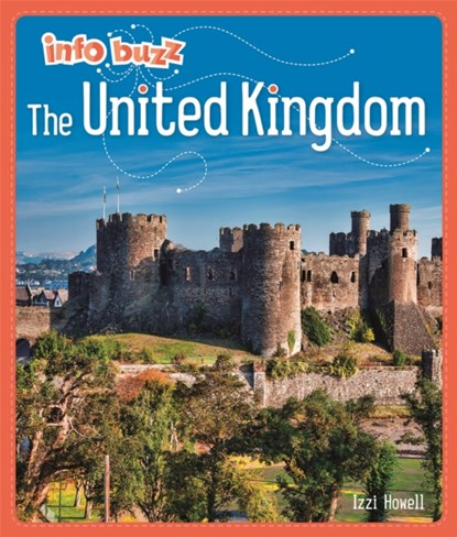 Info Buzz: Geography: The United Kingdom, Izzi Howell - Gebonden - 9781445159546