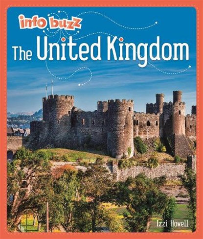 Info Buzz: Geography: The United Kingdom, Izzi Howell - Paperback - 9781445159553