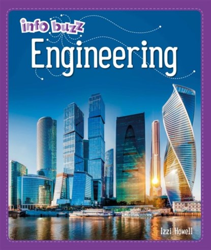 Info Buzz: S.T.E.M: Engineering, Izzi Howell - Paperback - 9781445164885