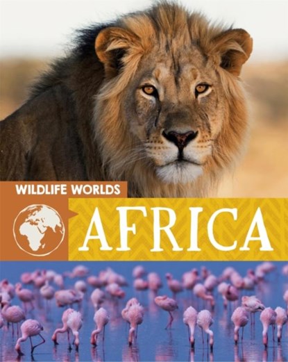 Wildlife Worlds: Africa, Tim Harris - Gebonden - 9781445166858