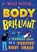 Body Brilliant, Nicola Morgan - Paperback - 9781445167367
