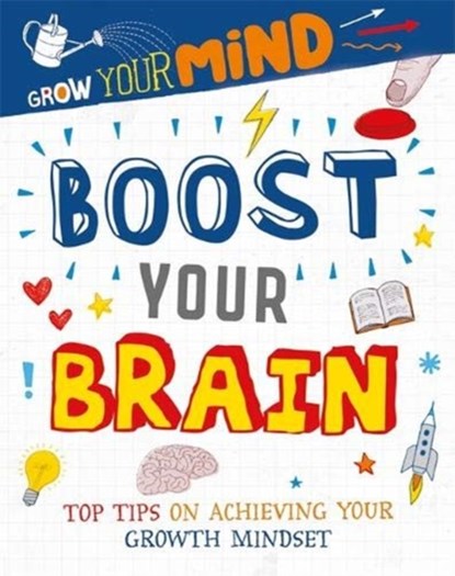 Grow Your Mind: Boost Your Brain, Alice Harman - Paperback - 9781445168616
