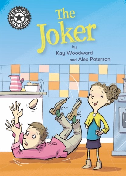Reading Champion: The Joker, Kay Woodward - Paperback - 9781445168838
