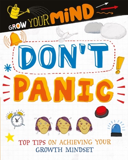 Grow Your Mind: Don't Panic, Alice Harman - Gebonden - 9781445169279
