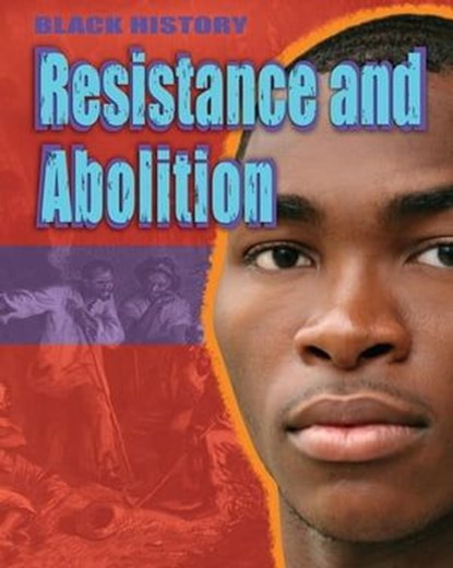 Resistance and Abolition, Dan Lyndon-Cohen - Ebook - 9781445180854
