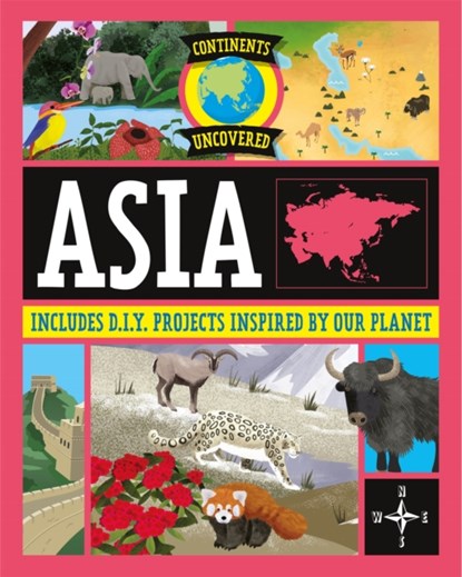 Continents Uncovered: Asia, Rob Colson - Paperback - 9781445180977