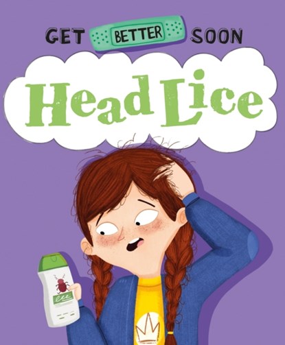 Get Better Soon!: Head Lice, Anita Ganeri - Gebonden - 9781445182759