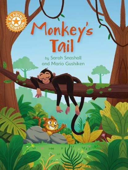 Reading Champion: Monkey's Tail, SNASHALL,  Sarah - Gebonden - 9781445183923