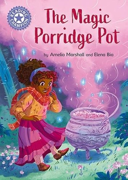 Reading Champion: The Magic Porridge Pot, Amelia Marshall - Paperback - 9781445184081