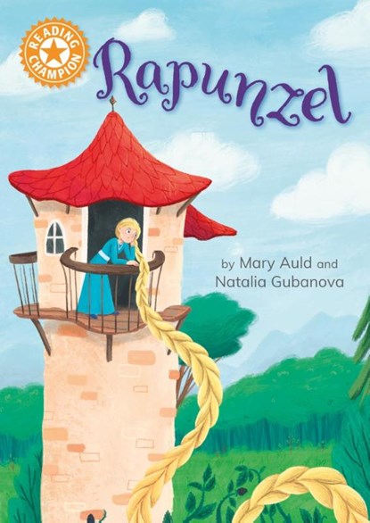 Reading Champion: Rapunzel, Mary Auld - Paperback - 9781445187198