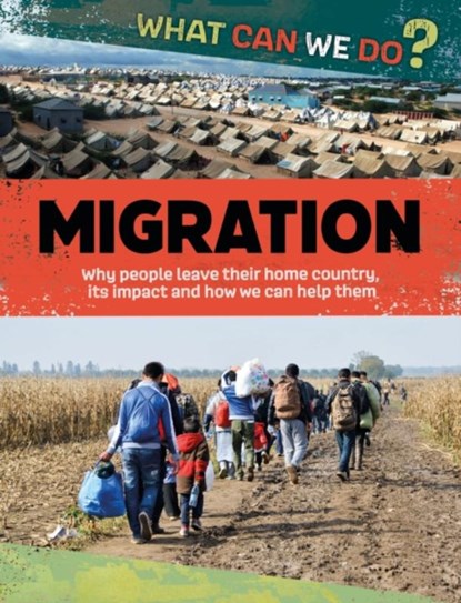 What Can We Do?: Migration, Cath Senker - Paperback - 9781445188003