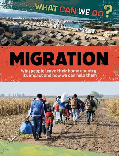 What Can We Do?: Migration, Cath Senker - Paperback - 9781445188003