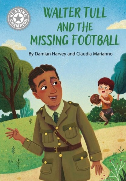 Reading Champion: Walter Tull and the Missing Football, Damian Harvey - Paperback - 9781445188973