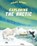 Poles Apart: Exploring the Arctic, Franklin Watts - Gebonden - 9781445191591