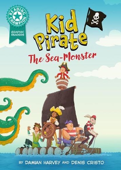 Reading Champion: Graphics: Kid Pirate: The Sea Monster, Damian Harvey - Gebonden - 9781445193076