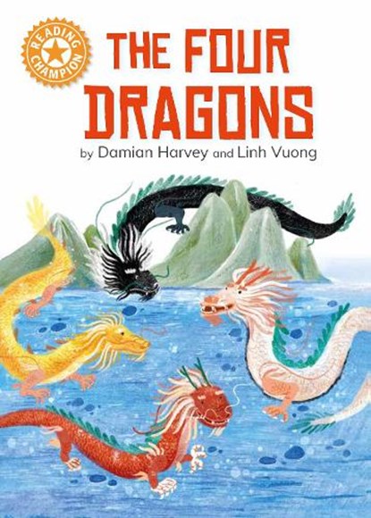 Reading Champion: The Four Dragons, Damian Harvey - Gebonden - 9781445193397