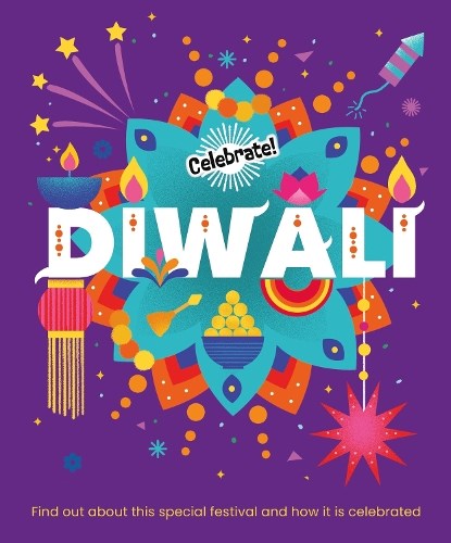 Celebrate!: Diwali, Franklin Watts - Gebonden - 9781445195766