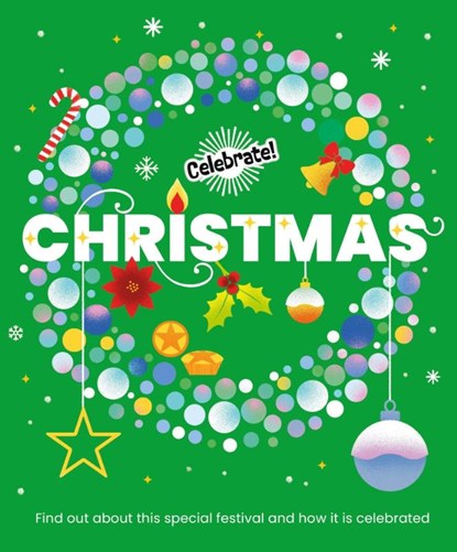 Celebrate!: Christmas, Franklin Watts - Gebonden - 9781445195797